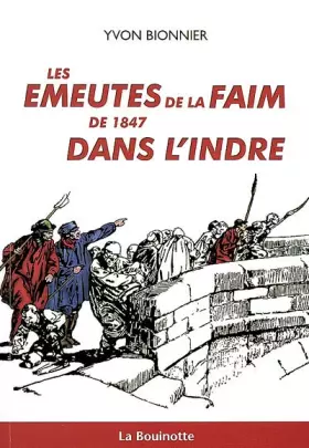 Couverture du produit · Les émeutes de la faim de 1847 dans l'Indre