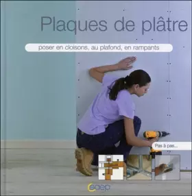 Couverture du produit · Plaques de plâtre - Poser en cloisons, au plafond...