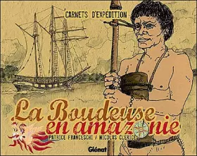 Couverture du produit · La boudeuse en Amazonie: Carnets d'expédition