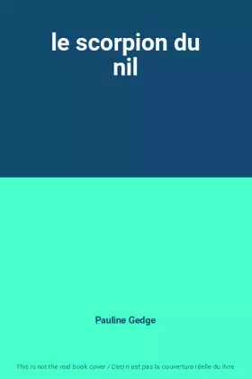 Couverture du produit · le scorpion du nil