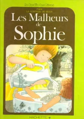 Couverture du produit · Les Malheurs de Sophie (Le Jardin des rêves)