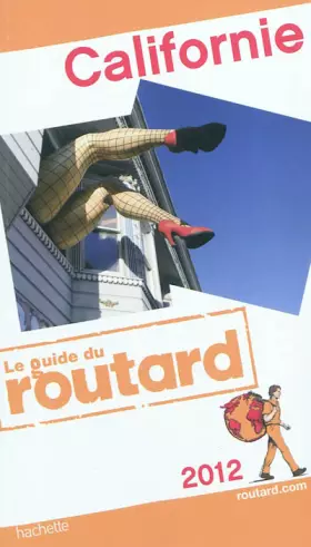 Couverture du produit · Guide du Routard Californie 2012