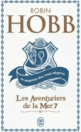 Couverture du produit · Les Aventuriers de la mer, Tome 7 : Le seigneur des Trois Règnes