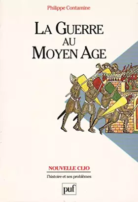 Couverture du produit · La Guerre au Moyen-Âge