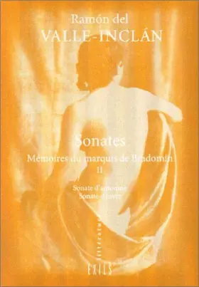 Couverture du produit · Sonates, volume 2 : Mémoires du marquis de Bradomín