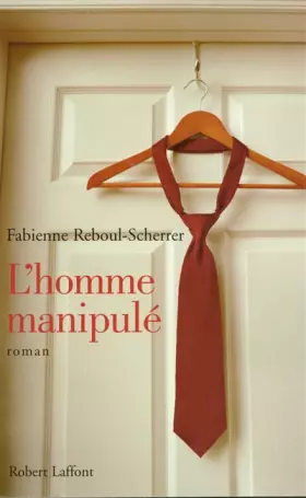 Couverture du produit · L'Homme manipulé