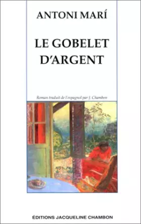 Couverture du produit · Le Gobelet d'Argent