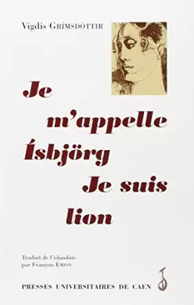 Couverture du produit · Je m'appelle Isborg. Je suis lion.