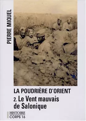 Couverture du produit · La poudrière d'orient, tome 2 : Le Vent mauvais de salonique