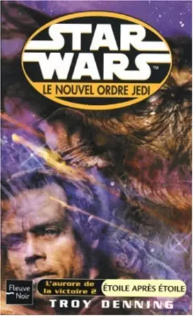 Couverture du produit · Star Wars, le nouvel ordre Jedi : l'aurore de la victoire 2 - Etoile après étoile