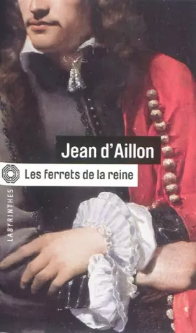 Couverture du produit · Les ferrets de la reine