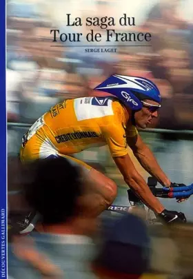 Couverture du produit · La saga du Tour de France : 1903-2003, le Tour fête ses 100 ans