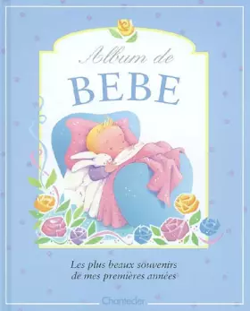 Couverture du produit · Album de bébé. Les plus beaux souvenirs de mes premières années