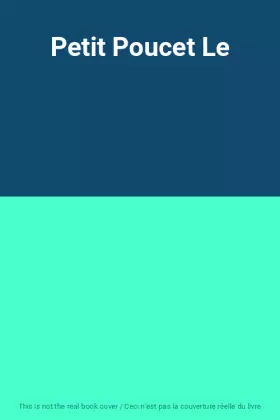 Couverture du produit · Petit Poucet Le