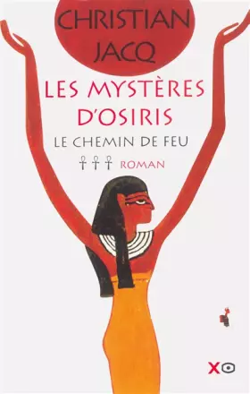 Couverture du produit · Les Mystères d'Osiris, tome 3 : Le Chemin de feu