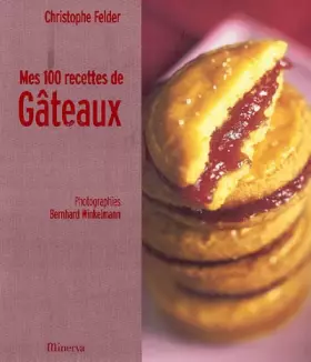 Couverture du produit · Mes 100 recettes de gâteaux