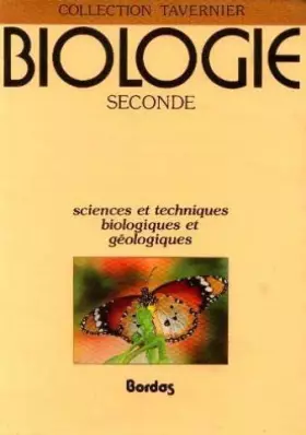 Couverture du produit · Biologie seconde : sciences et techniques biologiques et géologiques