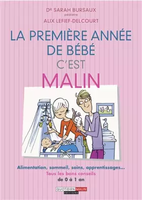 Couverture du produit · La première année de Bébé, c'est malin