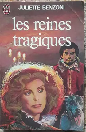 Couverture du produit · Les reine tragiques. n°730**** J"ai lu