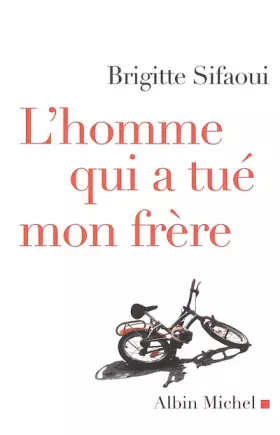 Couverture du produit · L'homme qui a tué mon frère