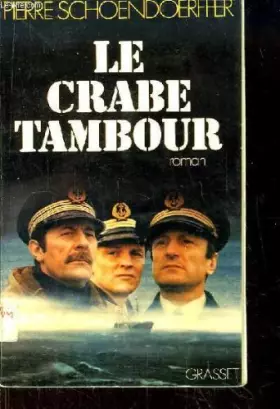 Couverture du produit · Le crabe tambour. roman.