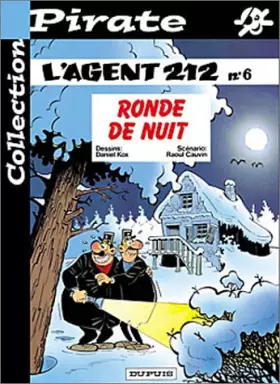 Couverture du produit · BD Pirate : L'agent 212, tome 6 : Ronde de nuit