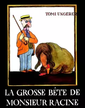 Couverture du produit · La Grosse Bête de monsieur Racine