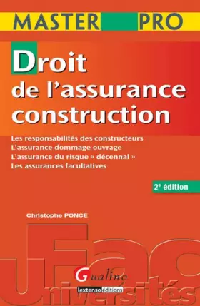 Couverture du produit · Droit de l'assurance construction : Les responsabilités des constructeurs, L'assurance dommage ouvrage, L'assurance du risque "