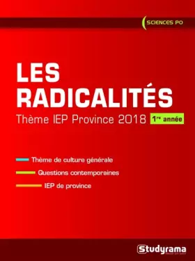 Couverture du produit · Radicalités : Thème IEP 2018 (1re année)