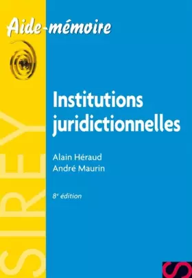 Couverture du produit · Institutions juridictionnelles - 8e éd.: Aide-mémoire Sirey