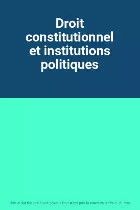 Couverture du produit · Droit constitutionnel et institutions politiques