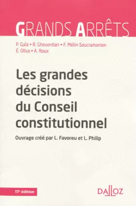 Couverture du produit · Les grandes décisions du Conseil constitutionnel - 17e éd.
