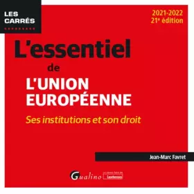 Couverture du produit · L'essentiel de l'Union européenne: Ses institutions et son droit