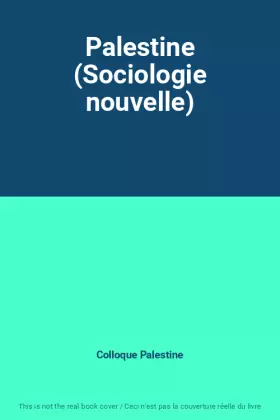 Couverture du produit · Palestine (Sociologie nouvelle)
