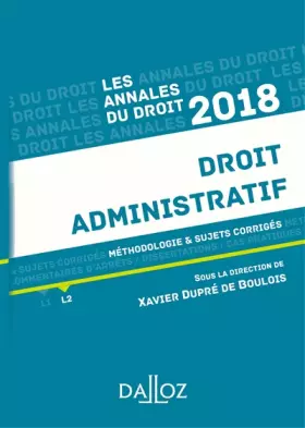 Couverture du produit · Droit administratif 2018: Méthodologie & sujets corrigés