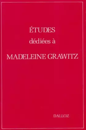 Couverture du produit · Mélanges : Grawitz, Madeleine. Etudes dédiées à Madeleine Grawitz : Liber Amicorum