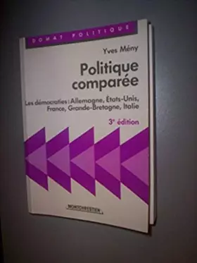 Couverture du produit · Politique comparée / les democraties, Allemagne, etats-unis, France, grande-bretagne, Italie