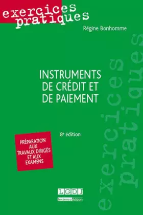 Couverture du produit · Instruments de crédit et de paiement. Exercices pratiques, 8ème édition