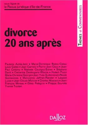 Couverture du produit · Divorce, 20 ans après: [actes du colloque organisé les 18 et 19 octobre 1996]