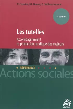 Couverture du produit · Les tutelles: Accompagnement et protection juridique des majeurs