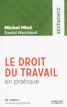 Couverture du produit · Le droit du travail en pratique