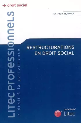 Couverture du produit · Restructurations en droit social (ancienne édition)