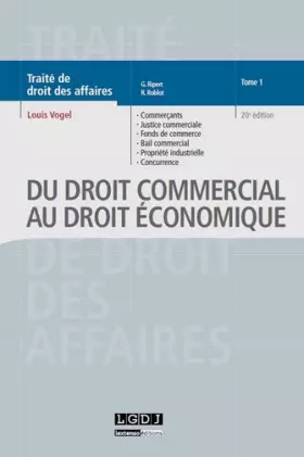 Couverture du produit · Traité de Droit des affaires. T1. Du droit commercial au droit économique, 20ème Ed.