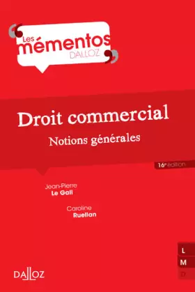Couverture du produit · Droit commercial. Notions générales - 16e éd.