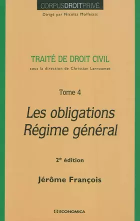 Couverture du produit · Traité de droit civil : Tome 4, Les obligations