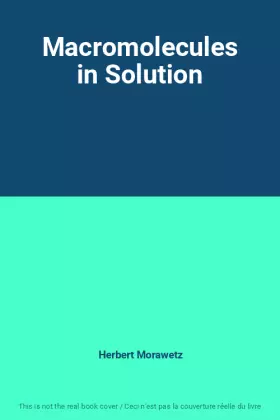 Couverture du produit · Macromolecules in Solution