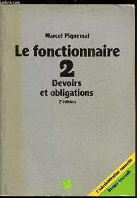 Couverture du produit · Le Fonctionnaire (L'Administration nouvelle)