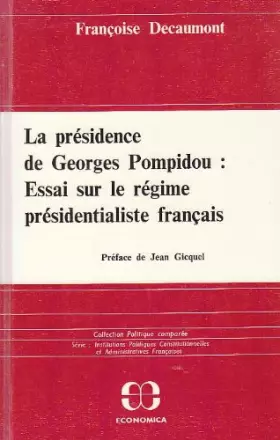 Couverture du produit · La présidence de Georges Pompidou