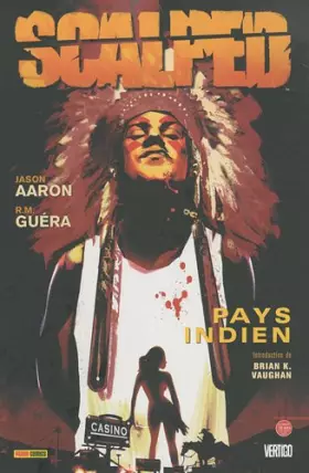 Couverture du produit · Scalped, Tome 1 : Pays indien