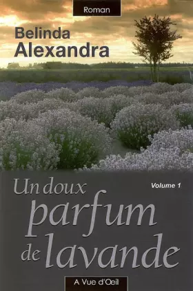 Couverture du produit · Un doux parfum de lavande : 2 volumes